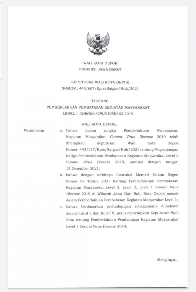 
					Surat Keputusan Wali Kota (Kepwal) Nomor 443/607/Kpts/Satgas/Huk/2021 tentang Pemberlakuan Pembatasan Kegiatan Masyarakat (PPKM) Level 1 Corona Virus Disease 2019 (Covid-19). (Foto: istimewa). 
