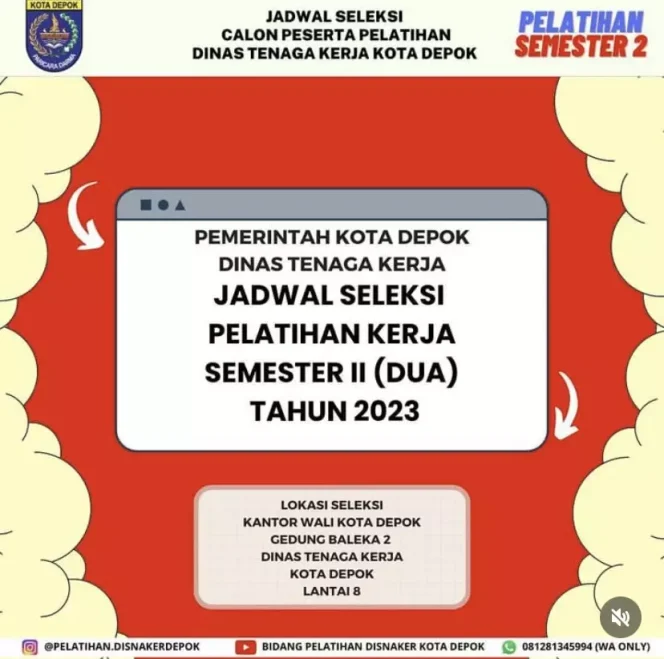 
					Informasi jadwal seleksi pelatihan kerja semester II Disnaker Kota Depok. (Foto: Tangkapan Layar).