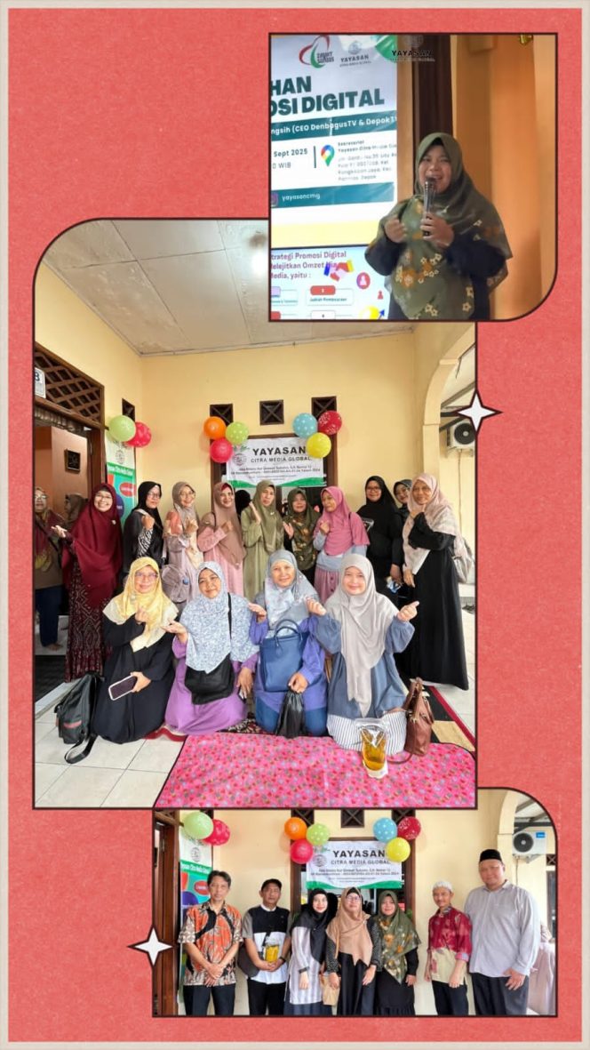 
					Launching Yayasan Citra Media Global Sekaligus Pelatihan Promosi Digital: Buat Konten yang Menarik agar Konsumen Tertarik