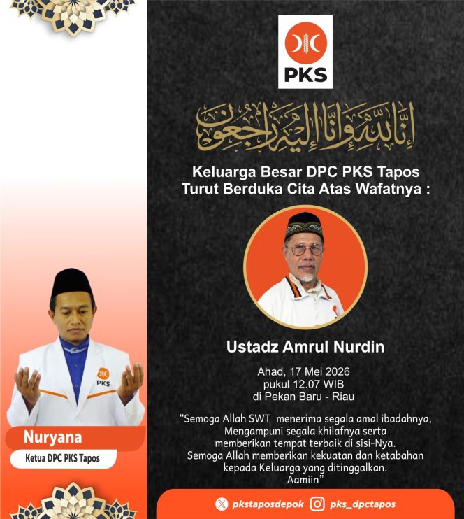 
					DPC PKS Kecamatan Tapos Kehilangan Kader Terbaik: Ustadz Amrul Nurdin Al Hafidz Wafat